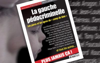 La gauche pédocriminelle, un hors-série exceptionnel de Présent