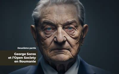 George Soros et l’Open Society en Roumanie. Deuxième partie