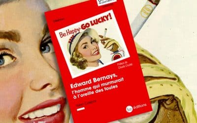 Déchiffrer la propagande et aider l’Ojim : Edward Bernays, l’homme qui murmurait à l’oreille des foules